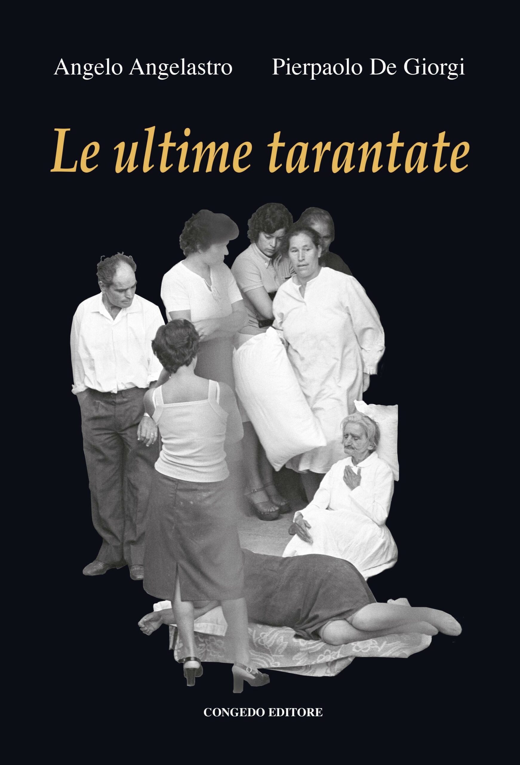 Le ultime tarantate di Angelo Angelastro
